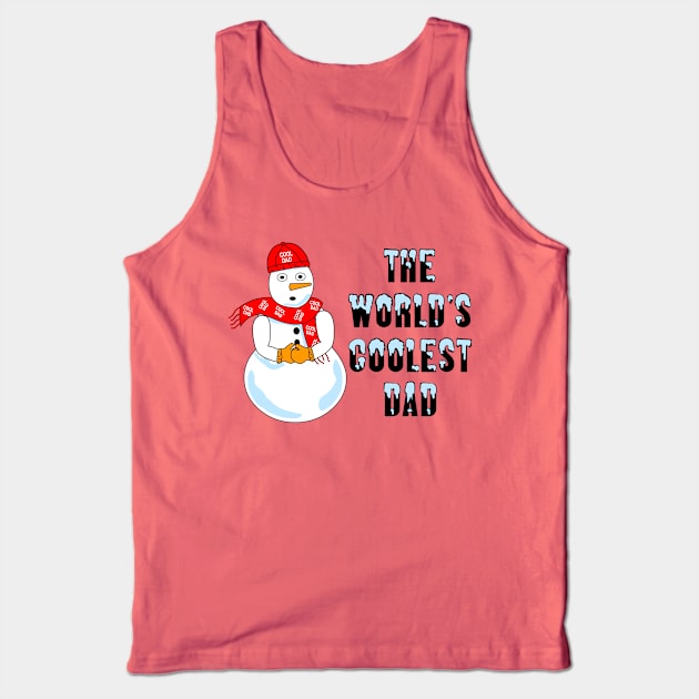 World's Coolest Dad Tank Top by Barthol Graphics